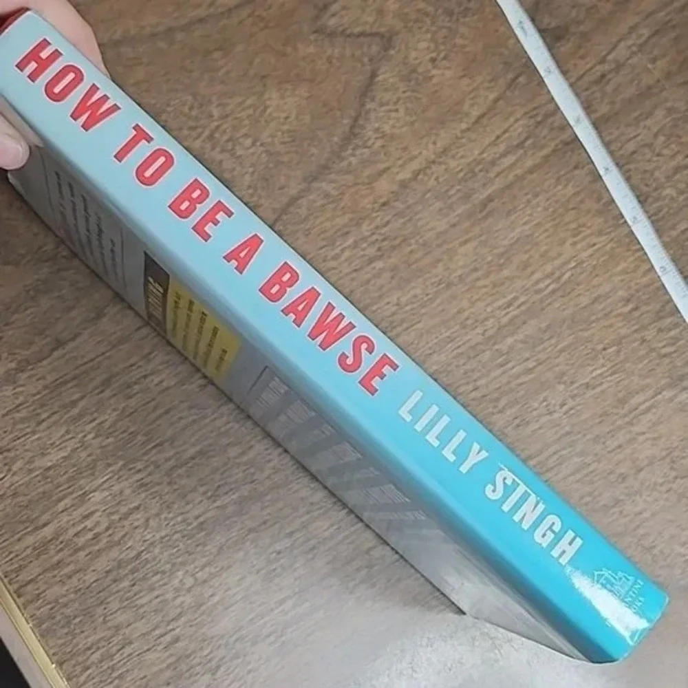 How to Be a Bawse:‎ A Guide to Conquering Life by Lilly Singh, Hardcover